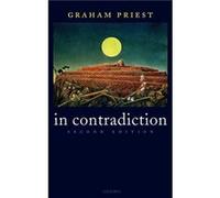 In Contradiction by Priest Graham Universities of Melbourne and St Andrews Hardcover Book Priest Graham Universities of Melbourne and St Andrews (Auteur)