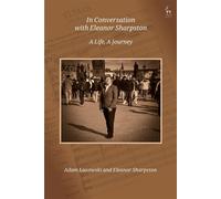 In Conversation with Eleanor Sharpston A Life, A Journey - Adam Lazowski - Hart Publishing - ebook (ePub) - Livre