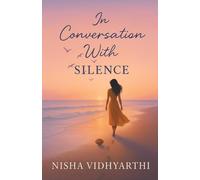 In Conversation with Silence