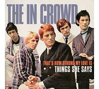 In Crowd, the - That's Strong My Love Is/Things She