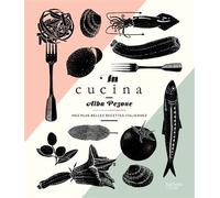 Alba Pezone – In Cucina : Mes plus belles recettes italiennes – broché