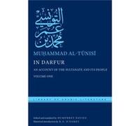 In Darfur by Muhammad alTunisi Muhammad Al Tunisi , Edited And Translated By Humphrey Davies , Foreword By R S O Fahey (Auteur)