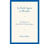In Dark Again in Wonder - Robert Baker - University of Notre Dame Press - Livre en Anglais - Paperback Robert BakerRobert Baker (Auteur)