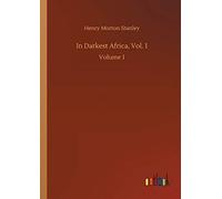 In Darkest Africa, Vol. 1