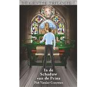 In De Schaduw Van De Prins