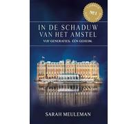In de schaduw van het Amstel