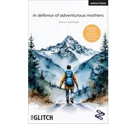 in defence of adventurous mothers