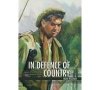 In Defence Of Country: Life Stories Of Aboriginal And Torres Strait Islander Servicemen And Women