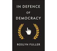 In Defence of Democracy