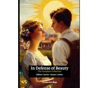 In Defense of Beauty: The Complete Collection