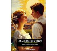 In Defense of Beauty: The Complete Collection