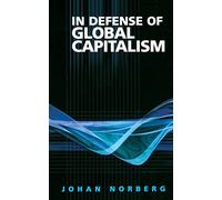 In Defense of Global Capitalism