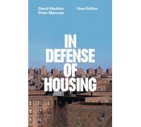 In Defense of Housing: The Politics of Crisis