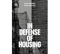 In Defense of Housing: The Politics of Crisis