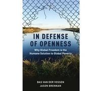 In Defense of Openness - Brennan Jason Robert J. and Elizabeth Flanagan Family Term Associate Professorship Robert J. and Elizabeth Flanagan Family Term A Brennan Jason Robert J. and Elizabeth Flanaga
