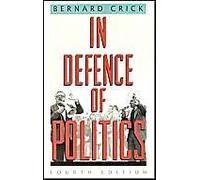 In Defense Of Politics 4/E