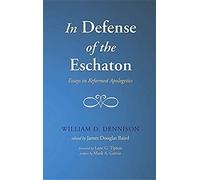 In Defense Of The Eschaton