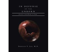 In Defense Of The Unborn