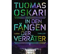 In den Fängen der Verräter Thriller. Atemlose Spannung aus Finnland (Leo-Koski-Reihe 3) - Tuomas Oskari - Lübbe - ebook (ePub) - Livre