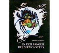 In den Fängen des Seemonsters Bachnow, Nikolai (Auteur)