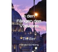 In den Fängen des Vatikans: Thriller