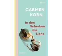 In Den Scherben Das Licht