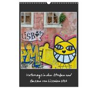 In den Straßen und Gassen von Lissabon 2026 (Wandkalender 2026 DIN A3 hoch), CALVENDO Monatskalender: Die schönste Stadt der Welt