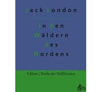 In Den Wäldern Des Nordens