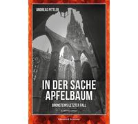In der Sache Apfelbaum Bronsteins letzter Fall - Kriminalroman - Andreas Pittler - Verlag Kremayr & Scheriau - ebook (ePub) - Livre