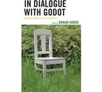 In Dialogue With Godot Ranjan Ghosh, (Auteur)