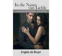 In die naam van liefde