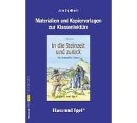 In Die Steinzeit Und Zurück. Begleitmaterial
