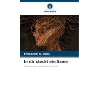 In dir steckt ein Same