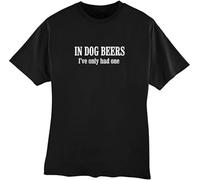 in Dog Beers I ' ve Had Only One Tee Round Neck Unisex Tops Men's 100% Cotton Short-Sleeve T-Shirts XL