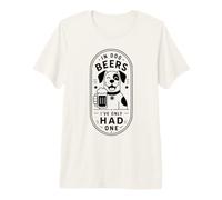 in Dog Beers I 've Only Had One Drinking Humour T-Shirt Haut de Gamme