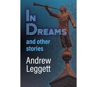 In Dreams and Other Stories