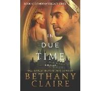 In Due Time - A Novella (Large Print Edition)