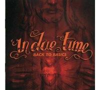 In Due Time - Back to Basics [Import]