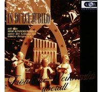 In Dulci Jubilo - Fröhliche Weihnacht Uberall [Import]