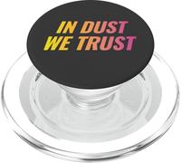 in Dust We Trust Rave Music Festival Party Vibe PopSockets PopGrip pour MagSafe