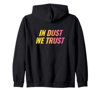in Dust We Trust Rave Music Festival Party Vibe Sweat à Capuche