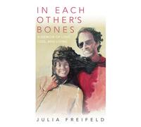 In Each Other's Bones