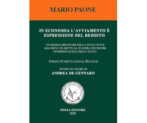 In economia l'avviamento è espressione del reddito. Un fedele servitore dello Stato non è mai servo se mette al di sopra dei propri interessi quelli dello Stato
