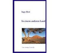 In einem anderen Land Bott, Ingo (Auteur)