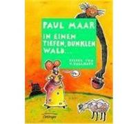 In einem tiefen, dunklen Wald... Maar, Paul (Auteur)