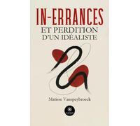 In-errances et perdition d'un idéaliste