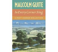 In Every Corner Sing: A Poet's Corner Collection