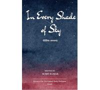 In Every Shade of Sky - Poetry on Life as It Happens - Unscripted and Unfiltered