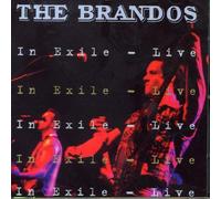 In Exile: Live by The Brandos (2006-01-01)