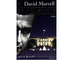 In extremis - David Morrell - Grasset - broché - Livre